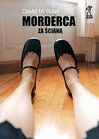 Morderca-za-sciana_David-M-Buss,images_product,21,978-83-7489-002-1