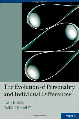 The Evolution of Personality and Individual Differences